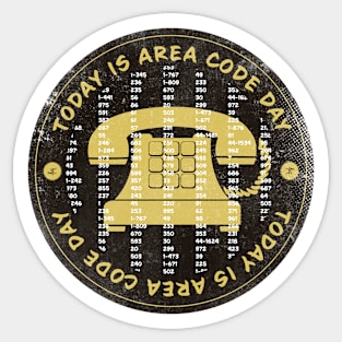 Today is Area Code Day Badge Sticker